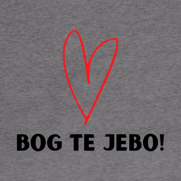 Bog te jebo by ZdravieTees